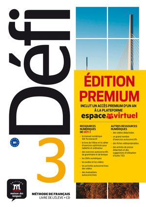DÉFI 3 - LIVRE DE L'ÉLEVE PREMIUM. B1