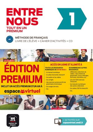 ENTRE NOUS 1 (A1) (PREMIUM) LIVRE L'ELEVE + CAHIER D'ACTIVITES +CD EDICIÓN PREMIUM