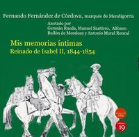 MIS MEMORIAS ÍNTIMAS. REINADO DE ISABEL II, 1844-1854