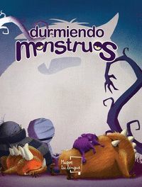 DURMIENDO MONSTRUOS (PACK LIBRO + SPRAY)