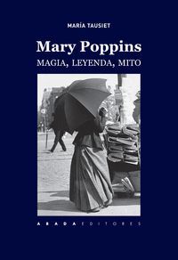 MARY POPPINS (MAGIA, LEYENDA, MITO)