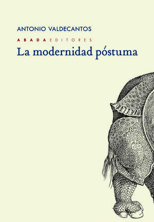 LA MODERNIDAD PÓSTUMA