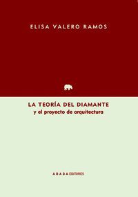 LA TEORÍA DEL DIAMANTE Y EL PROYECTO DE ARQUITECTURA