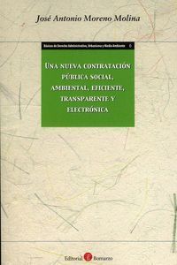 UNA NUEVA CONTRATACION PUBLICA SOCIAL, AMBIENTAL, EFICIENTE,