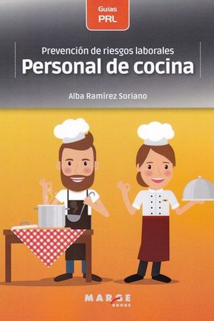 PREVENCIÓN DE RIESGOS LABORALES: PERSONAL DE COCINA