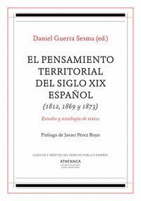 EL PENSAMIENTO TERRITORIAL DEL SIGLO XIX ESPAÑOL (1812, 1869 Y 1873)