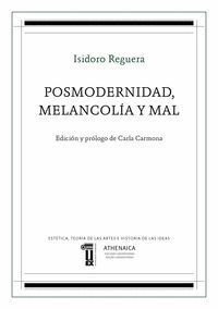 POSMODERNIDAD, MELANCOLÍA Y MAL