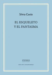 EL ESQUELETO Y EL FANTASMA