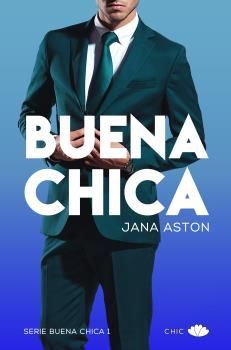 BUENA CHICA (SERIE BUENA CHICA 1)