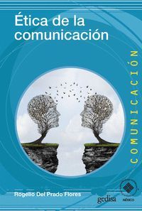 ÉTICA DE LA COMUNICACIÓN