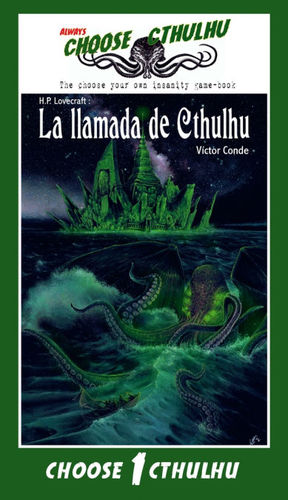 CHOOSE CTHULHU: LA LLAMADA DE CTHULHU