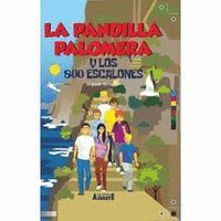 LA PANDILLA PALOMERA Y LOS OCHOCIENTOS ESCALONES