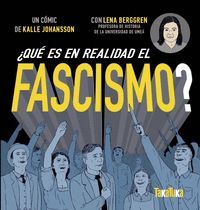 ¿QUÉ ES EN REALIDAD EL FASCISMO