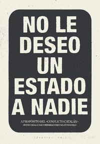 NO LE DESEO UN ESTADO A NADIE