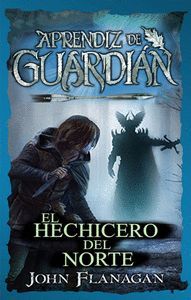 EL HECHICERO DEL NORTE (APRENDIZ DE GUARDIAN 5)