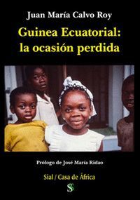 GUINEA ECUATORIAL: LA OCASION PERDIDA