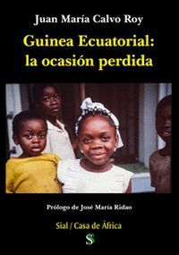 GUINEA ECUATORIAL: LA OCASION PERDIDA