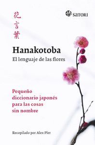 HANAKOTOBA. EL LENGUAJE DE LAS FLORES