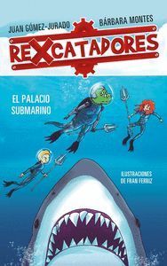 REXCATADORES Y EL PALACIO SUBMARINO (REXCATADORES 3)