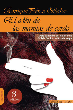 EL EDÉN DE LAS MANITAS DE CERDO