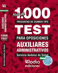 AUXILIARES ADMINISTRATIVOS DEL SAS. MÁS DE 1.000 PREGUNTAS DE EXAMEN TIPO TEST.