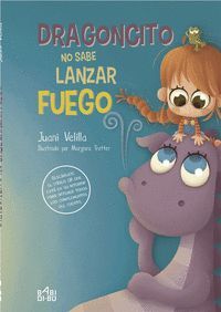 DRAGONCITO NO SABE LANZAR FUEGO