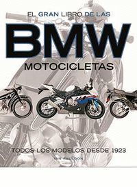 EL GRAN LIBRO DE LAS MOTOCICLETAS BMW