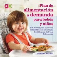 PLAN DE ALIMENTACIÓN A DEMANDA PARA BEBÉS Y NIÑOS