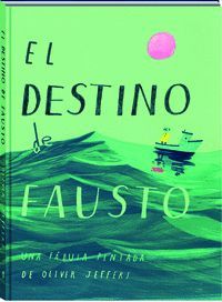 EL DESTINO DE FAUSTO