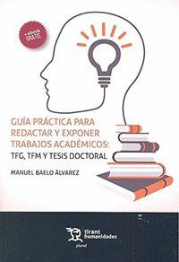 GUIA PRACTICA PARA REDACTAR Y EXPONER TRABAJOS ACADEMICOS