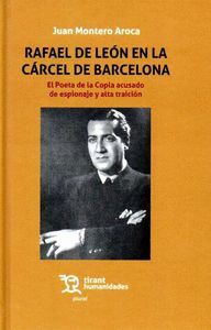 RAFAEL DE LEON EN LA CARCEL DE BARCELONA