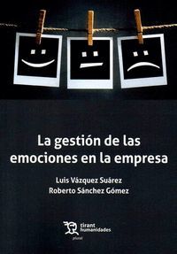 LA GESTIÓN DE LAS EMOCIONES EN LA EMPRESA