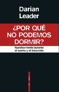 POR QUÉ NO PODEMOS DORMIR ?