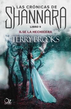 ILSE LA HECHICERA (CRONICAS SHANNARA LIBRO 9)