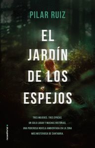 EL JARDÍN DE LOS ESPEJOS