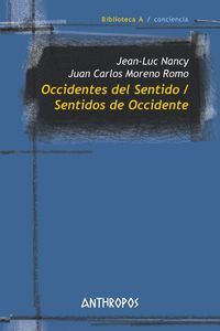 OCCIDENTES DEL SENTIDO / SENTIDOS DE OCCIDENTE