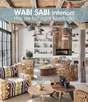 WABI SABI INTERIORS (HAZ DE TU HOGAR TU REFUGIO)