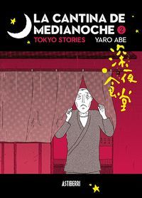 LA CANTINA DE MEDIANOCHE (VOL.2) TOKYO STORIES