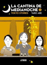 LA CANTINA DE MEDIANOCHE VOL.3 TOKYO STORIES