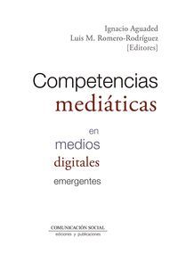 COMPETENCIAS MEDIATICAS EN MEDIOS DIGITALES EMERGENTES