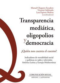 TRANSPARENCIA MEDIÁTICA, OLIGOPOLIOS Y DEMOCRACIA