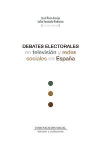 DEBATES ELECTORALES EN TELEVISION Y REDES SOCIALES