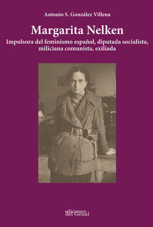 MARGARITA NELKEN. IMPULSORA DEL FEMINISMO ESPAÑOL, DIPUTADA SOCIALISTA, MILICIAN