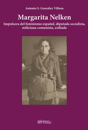 MARGARITA NELKEN. IMPULSORA DEL FEMINISMO ESPAÑOL, DIPUTADA SOCIALISTA, MILICIAN