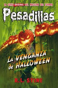 LA VENGANZA DE HALLOWEEN (PESADILLAS 29)