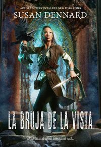 LA BRUJA DE LA VISTA (LAS TIERRAS EMBRUJADAS)