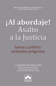 ¡AL ABORDAJE! ASALTO A LA JUSTICIA