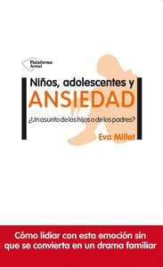 NIÑOS, ADOLESCENTES Y ANSIEDAD