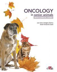 ONCOLOGY IN SENIOR ANIMALS WITH CLINICAL CASES