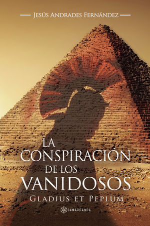 LA CONSPIRACIÓN DE LOS VANIDOSOS